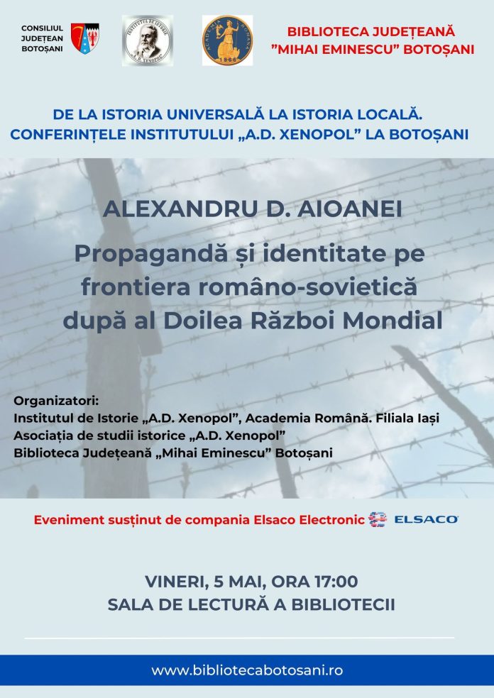 „Propagandă și identitate pe frontiera româno-sovietică după al Doilea Război Mondial” „Propagandă și identitate pe frontiera româno-sovietică după al Doilea Război Mondial”